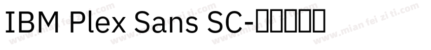 IBM Plex Sans SC字体转换